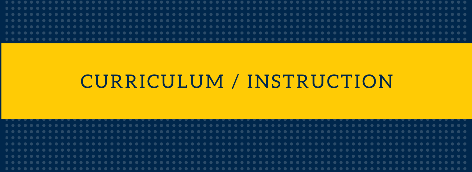 Curriculum / Instruction